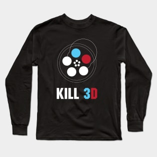 Kill 3D Long Sleeve T-Shirt